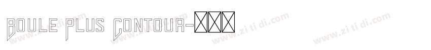 Boule Plus Contour字体转换